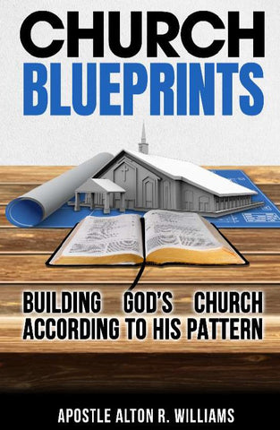 Church Blueprints - Building God's Church According to His Pattern PDF