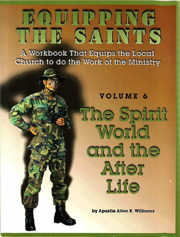Equipping the Saints Volume 6 - The Spirit World and the After Life PDF