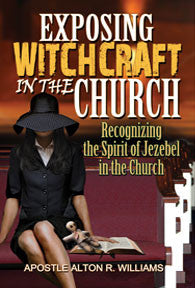 Exposing Witchcraft in the Church