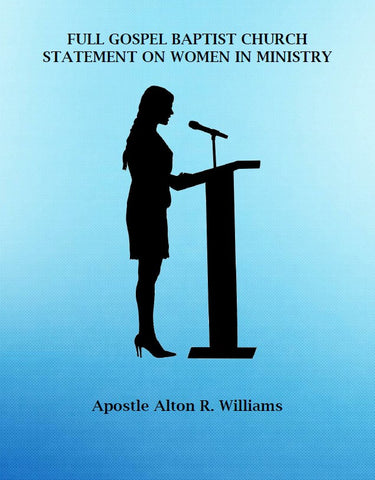 Full Gospel Baptist Church Statement on Women in Ministry PDF