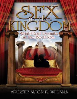 Sex in the Kingdom: What God Permits in the Bedroom