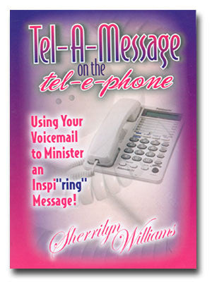 Tel-A-Message on the Tel-e-phone