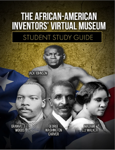 The African-American Inventors' Virtual Museum Student Study Guide PDF