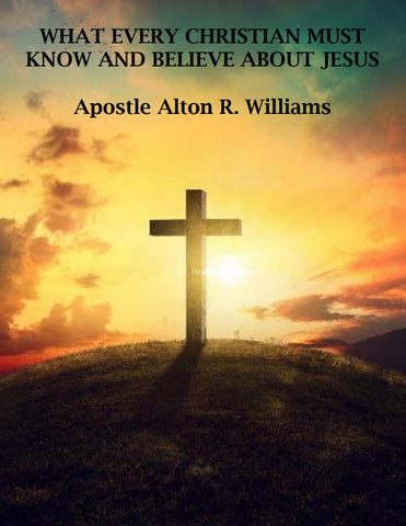 What Every Christian Must Know and Believe About Jesus PDF